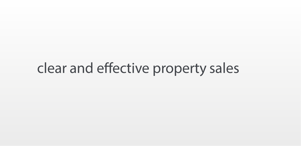 Clear and effective property sales